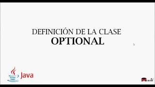 Definición de la clase Optional: Java 8