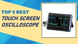 Top 5 Best Touch Screen Oscilloscope in 2026 From AliExpress
