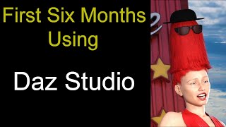 My First Six Months Using Daz Studio