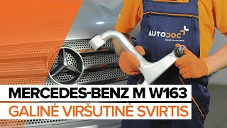 Kaip pakeisti Vikšro Valdymo Svirtis MERCEDES-BENZ M-CLASS (W163) - vaizdo vadovas