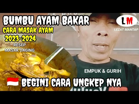 Cara Membuat Ayam Bakar,bumbu Ungkep Ayam Bakar,Bumbu Ayam #ayambakar #ayamungkep #sateayam