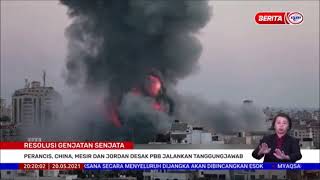 20 MEI 2021  BERITA PERDANA  RESOLUSI GENJATAN SENJATA