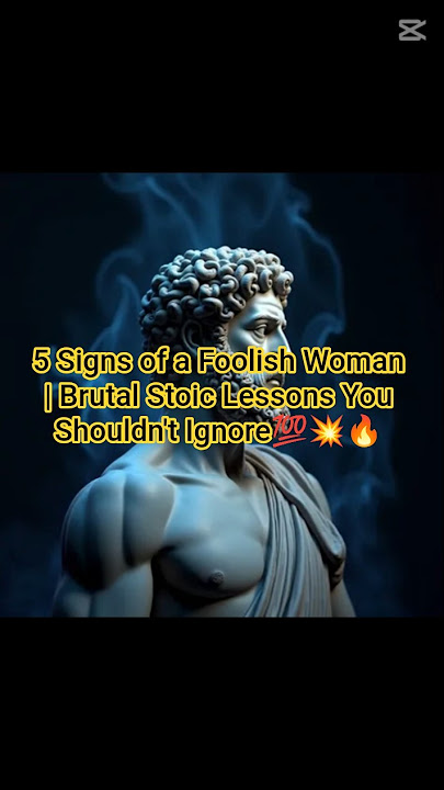 5 Signs of a Foolish Woman | Brutal Stoic Lessons You Shouldn't Ignore #stoicism #shorts