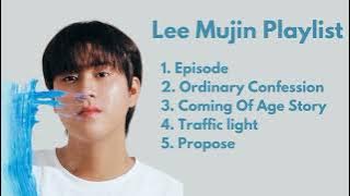 이무진 (Lee Mujin) Playlist