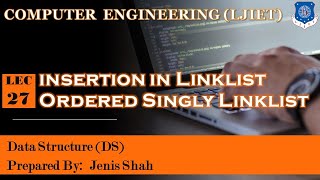 Lec_27-Linklist - Insertion in Ordered Singly Link List | Data Structures | Computer Engineering