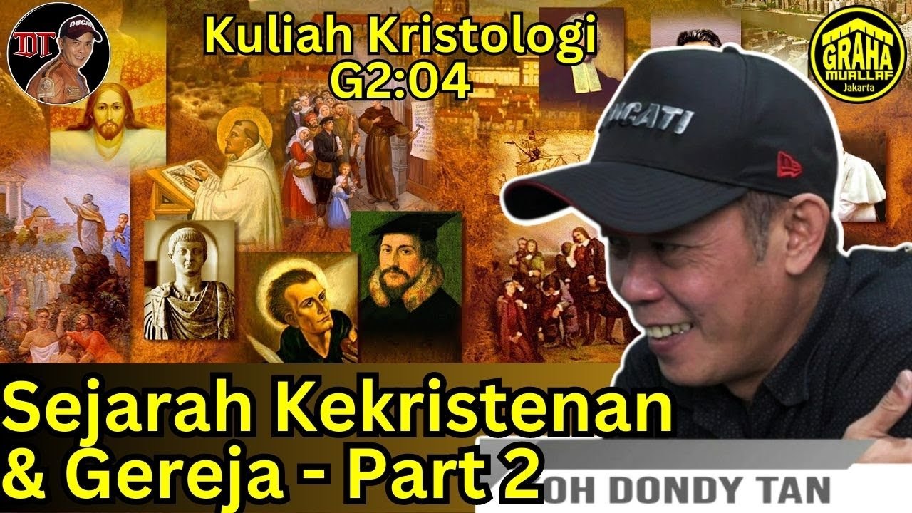 SEJARAH KEKRISTENAN & GEREJA - Part 2