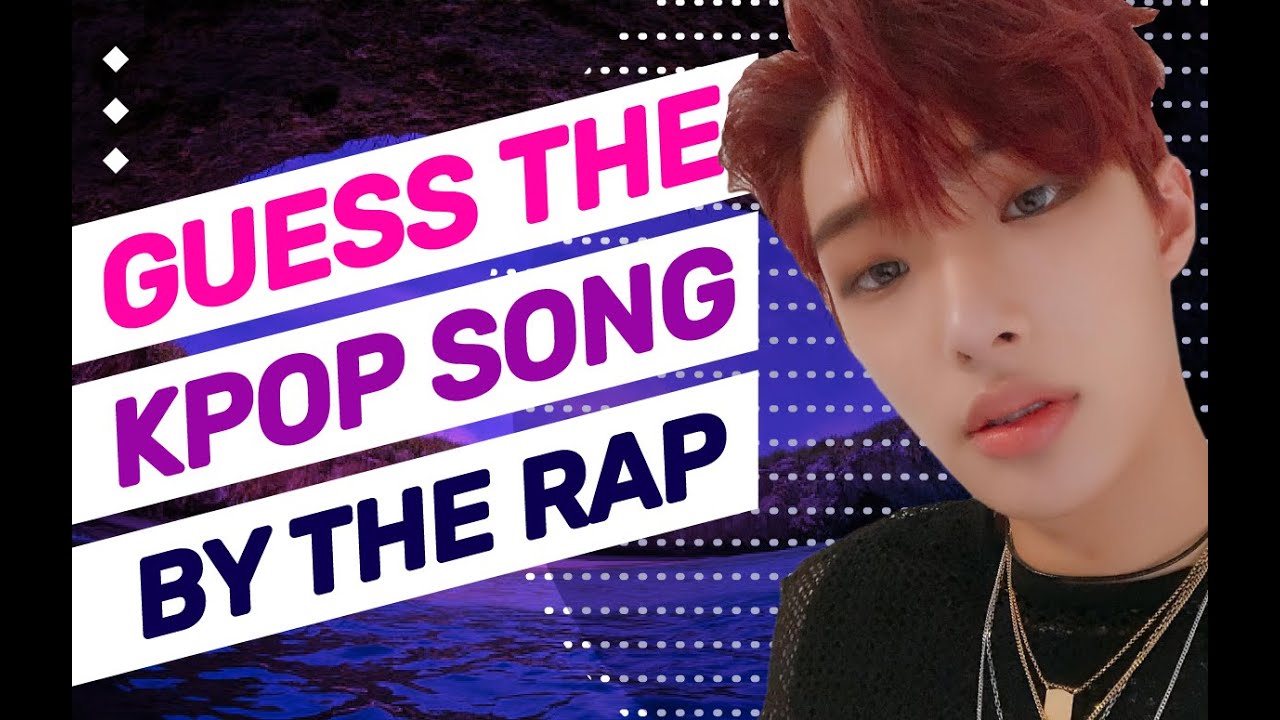 ▐ KPOP GAME ▌►GUESS THE KPOP SONG BY THE RAP #3◄