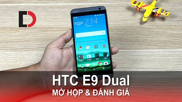 Htc one e9 dual đánh giá năm 2024