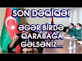 SON DƏQİQƏ! AZƏRBAYCAN SON DƏFƏ ERMƏNİSTANI XƏBƏRDARLIQ ETDİ ƏGƏR BİRDƏ OLARSA...