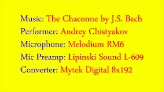 Andrey Chistyakov The Chaconne (BWV 1004) by J.S. Bach Melodium RM6