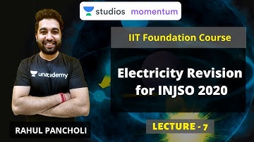 Electricity Revision for INJSO 2020 | Rahul Pancholi | Use Code RALIVE to Get 10% OFF