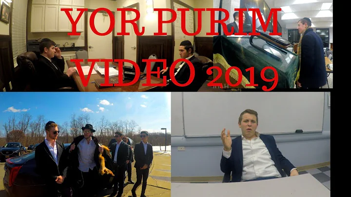 YOR PURIM VIDEO 2019