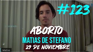 #123 ABORTO  29 NOV  #matíasdestefano