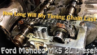 How Long Will My Timing Chain Last, Ford Mondeo Mk5 2L dIesel
