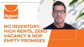 No Inventory, High Rents, Zero Vacancy, NDP Empty Promises