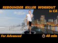 !!SUPER HARD!!【40~50 min Rebounder WORKOUT#2】For Advanced|Trampoline HIIT For Weight Loss (REPOST)