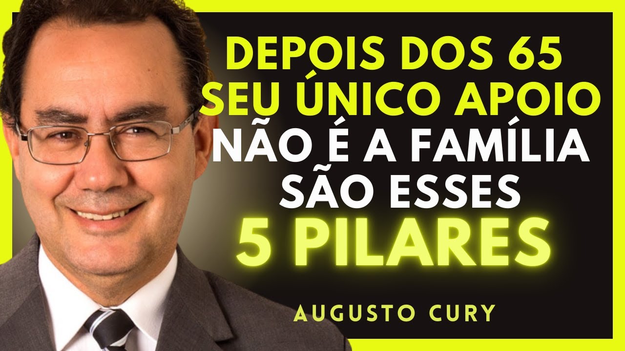 Depois dos 60: 5 coisas em que as pessoas idosas devem confiar em vez de seus filhos | Augusto Cury