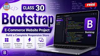 Class 30 - Bootstrap E-Commerce Website Project  | Build a Complete Responsive Store