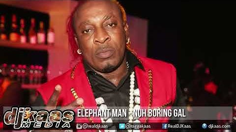 Elephant Man - Nuh Boring Gal ▶Strainer Riddim ▶Kadeem UIM Records ▶Dancehall 2016