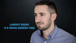 Labinot Beqiri Ti e vrave zemren time Mr Dj KiMi