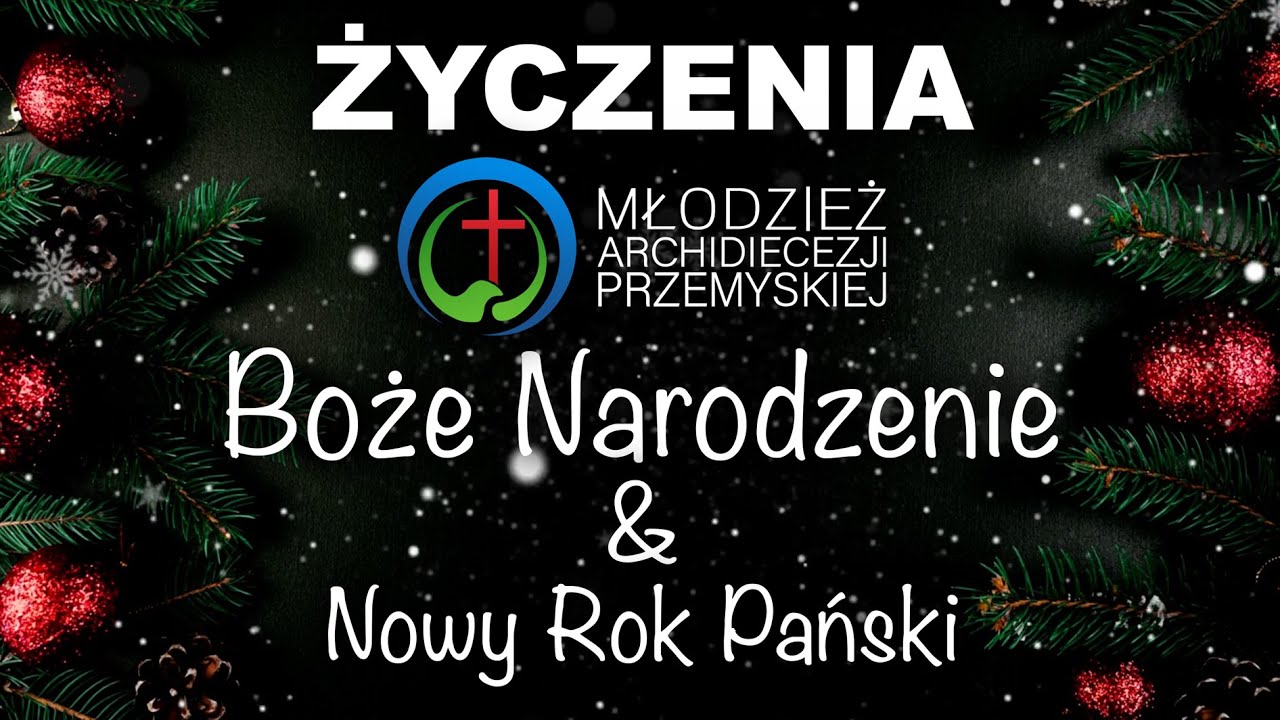 ŻYCZENIA DUSZPASTERSTWA MŁODZIEŻY & JEGO KADRY - BOŻE NARODZENIE I NOWY ROK