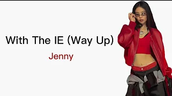 Terjemahan Lagu Jenny – with the ie (way up) | Lirik dan Arti Bahasa Indonesia Terjemahan Lagu Jenny – with the ie (way up) | Lirik dan Arti Bahasa Indonesia