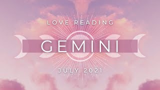 GEMINI  An Unexpected Love Offer! Commitment is on Their Mind & They Want to Tell You... July 2021