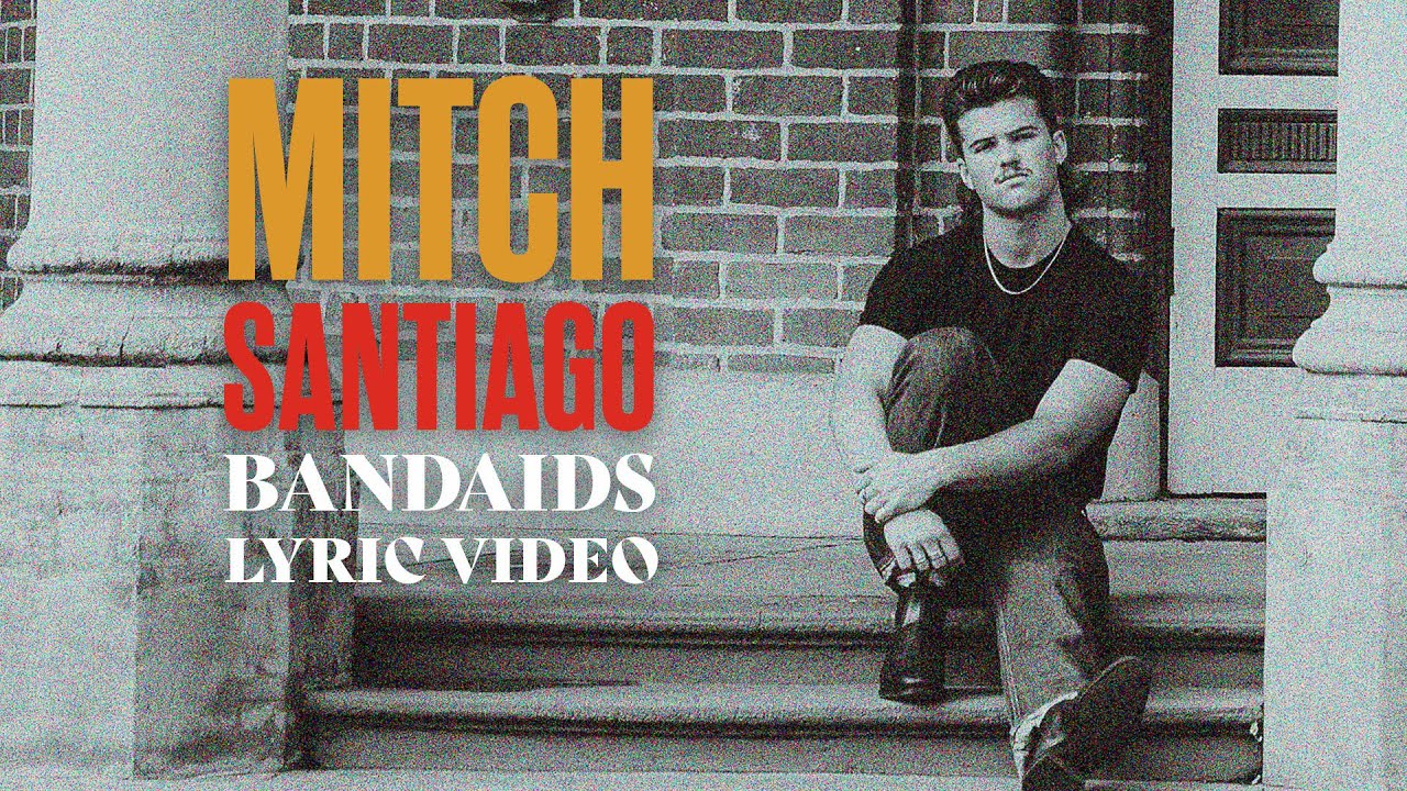 Guarda Mitch Santiago - Bandaids - (Lyric Video) su YouTube Guarda Mitch Santiago - Bandaids - (Lyric Video) su YouTube