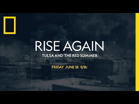 Rise Again: Tulsa and the Red Summer | Trailer | National Geographic