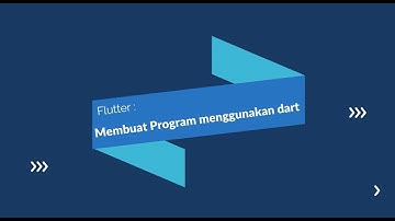 Tutorial Program Bahasa Dart Dasar