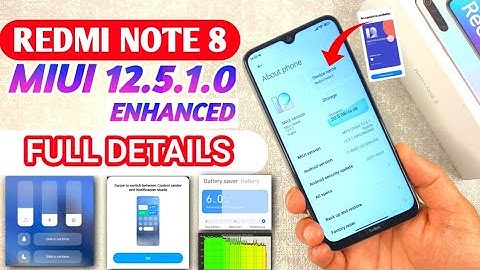 Redmi Note 8 Miui 12.5.1.0 Enhanced Update With Control center 2.0, New Performance Mode, Volume Bar