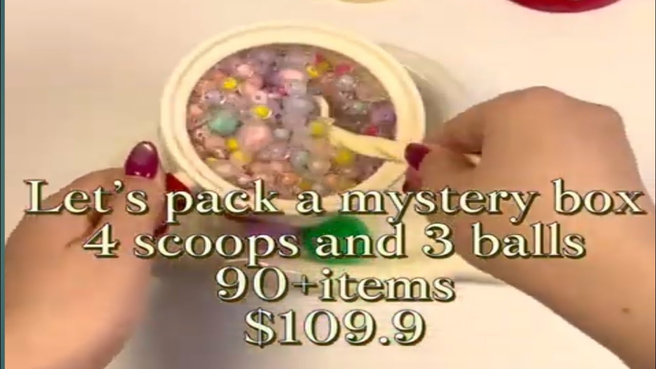 📦 Let’s Pack a Mystery Box! 🎁 4 Scoops + 3 Balls (90+ Items!) | $109.9 Order ✨