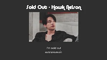 [THAISUB] Sold Out - Hawk Nelson