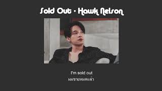 [THAISUB] Sold Out - Hawk Nelson