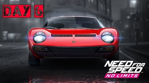 Day 6 Lamborghini Miura P400 SV Event | NFS No Limits