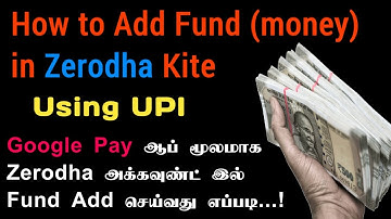 How to Add Fund in Zerodha Demat Account Using UPI | Google Pay UPI in Tamil | Tamil Stock Market
