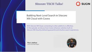 Build Next-Level Search in Sitecore XM Cloud with Coveo - Ravi Jadhav | S2 - E6 - Varun Shringarpure