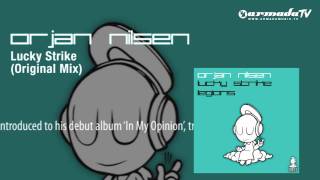 Orjan Nilsen - Lucky Strike (Original Mix)
