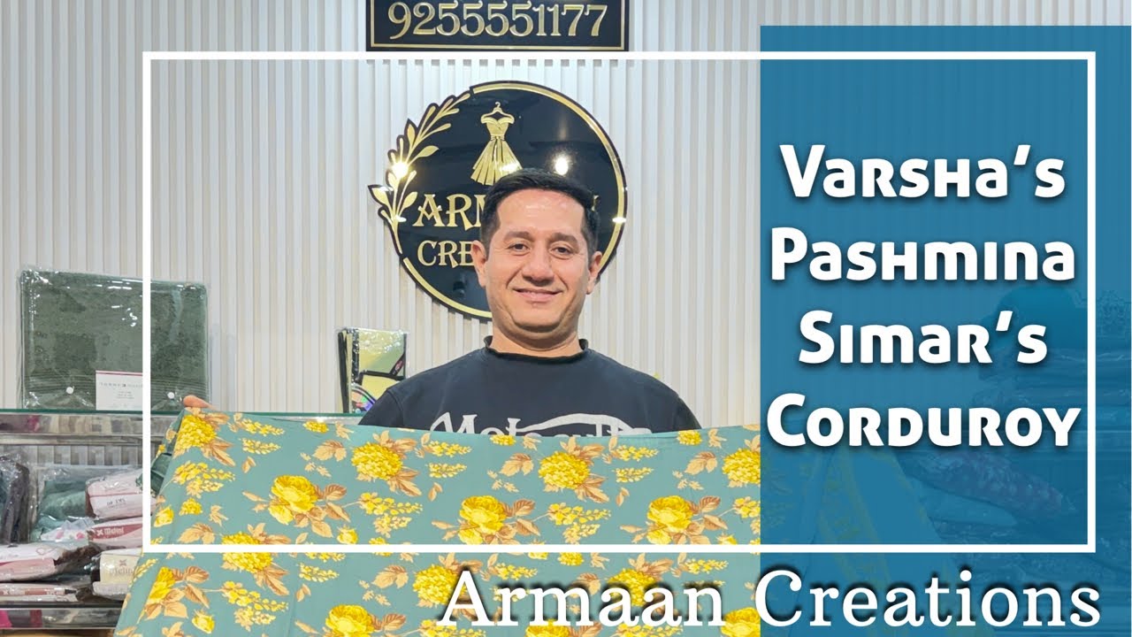 🔥 Season’s Must-Have▪Varsha’s Pashmina & Simar’s Everbloom Corduroy▪Available Now @ Armaan Creations