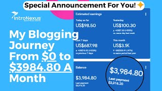 My Blogging Journey From $0 to $3984.80 A Month 💰 | IntroNexus
