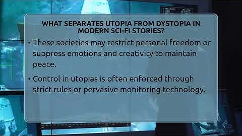 What Separates Utopia From Dystopia In Modern Sci-Fi Stories? - The SciFi Reel