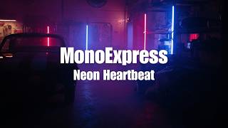 Mono Express, Missclaai - Neon Heartbeat Original Mix