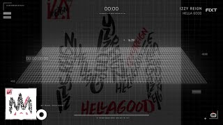 Izzy Reign - Hella Good