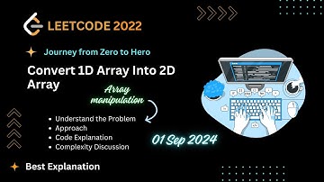 2022. Convert 1D Array Into 2D Array | Leetcode POTD Explained
