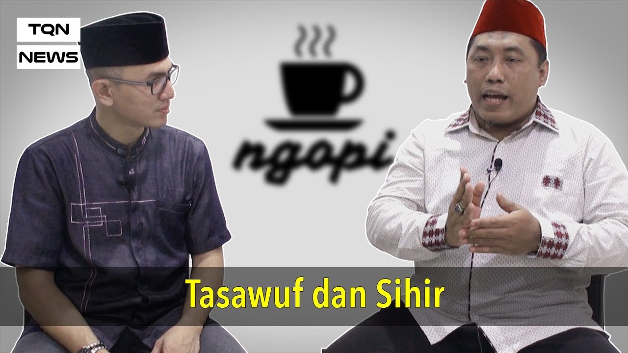 NGOPI #22 Tasawuf dan Sihir