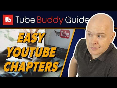 New Tube Buddy Feature: Easily add YouTube Chapter markers