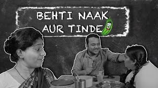 Tinde is the worst || BEHTI NAAK Ft Kumar Varun and Trupti Khamkar