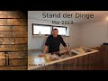 Stand der Dinge - Mai 2019 (Männerhöhle)