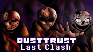 [ LastTrust ] DustTrust: Last Clash (OFFICIAL Full OST)