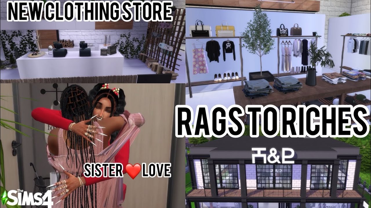 SIMS 4 RAGS TO RICHES 7: FINALLY OPENING OUR CLOTHING STORE + AGING UP JAHLIYAH  + FIGHT AT MY STORE